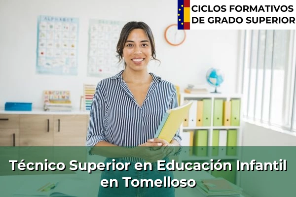Técnico Superior en Educación Infantil en Tomelloso