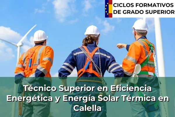 Técnico Superior en Eficiencia Energética y Energía Solar Térmica en Calella