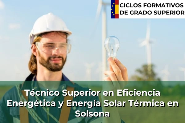 Técnico Superior en Eficiencia Energética y Energía Solar Térmica en Solsona