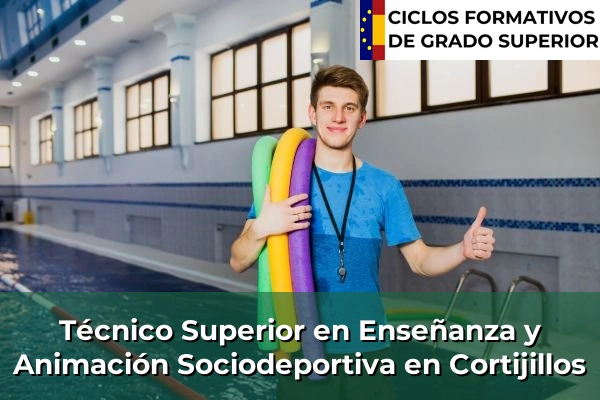 Técnico Superior en Técnico superior en enseñanza y animación sociodeportiva en Cortijillos