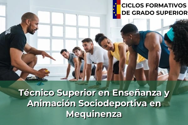 Técnico Superior en Técnico superior en enseñanza y animación sociodeportiva en Aragón 26 Técnico Superior en Técnico superior en enseñanza y animación sociodeportiva en Mequinenza