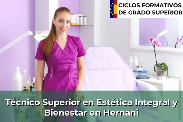 Técnico Superior en Estética Integral y Bienestar en Hernani