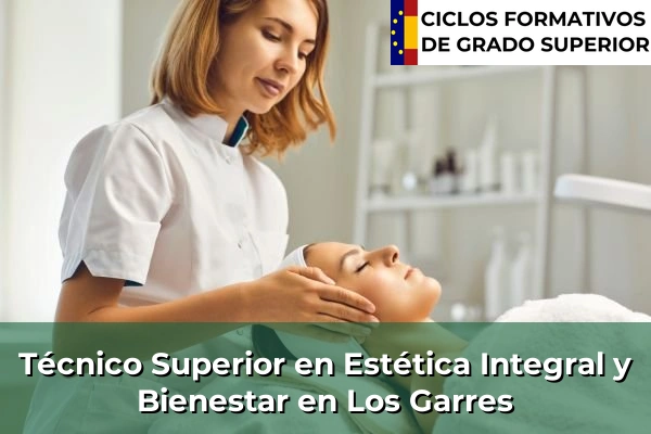 Técnico Superior en Estética Integral y Bienestar en Yecla 93 Técnico Superior en Estética Integral y Bienestar en Los Garres