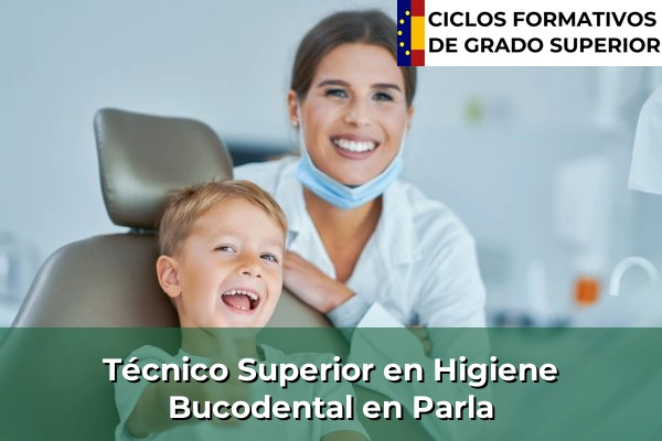 Técnico Superior en Higiene Bucodental en Parla