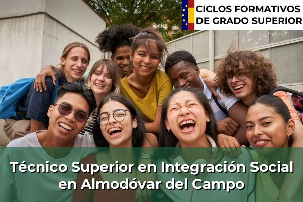 Técnico Superior en Integración Social en Almodóvar del Campo