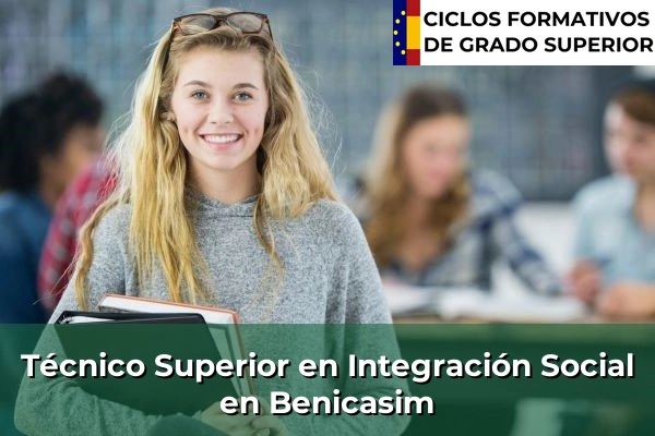 Técnico Superior en Integración Social en Benicasim