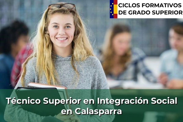 Técnico Superior en Integración Social en Calasparra