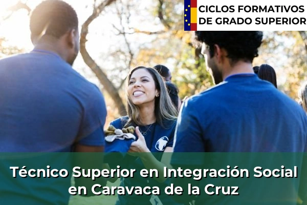Técnico Superior en Integración Social en Caravaca de la Cruz