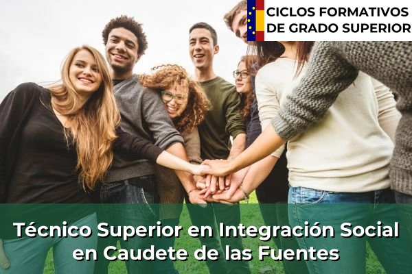 Técnico Superior en Integración Social en Caudete de las Fuentes
