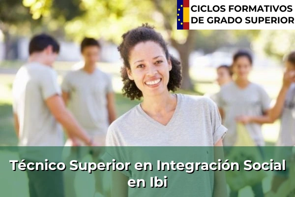 Técnico Superior en Integración Social en Ibi