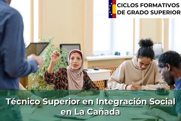 Técnico Superior en Integración Social en La Cañada