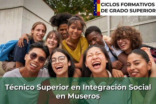 Técnico Superior en Integración Social en Museros