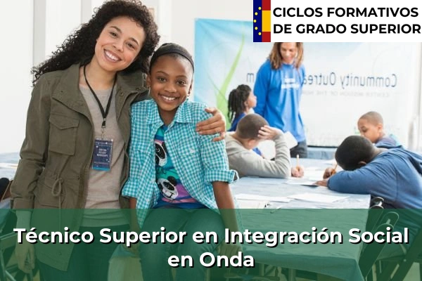 Técnico Superior en Integración Social en Onda