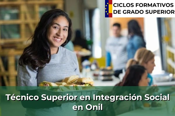 Técnico Superior en Integración Social en Onil