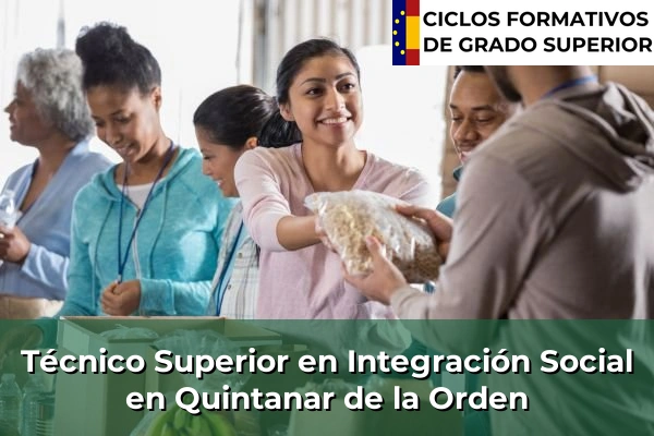 Técnico Superior en Integración Social en Quintanar de la Orden