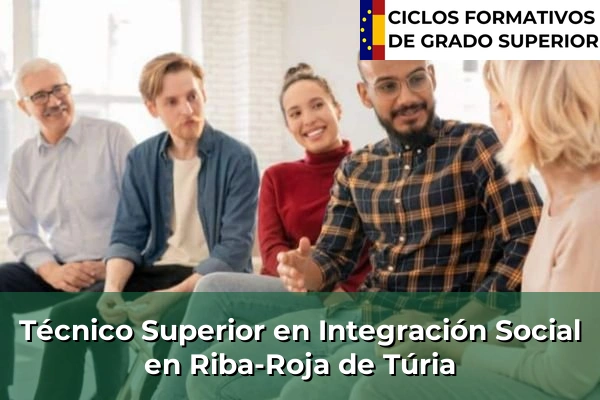 Técnico Superior en Integración Social en Riba-Roja de Túria