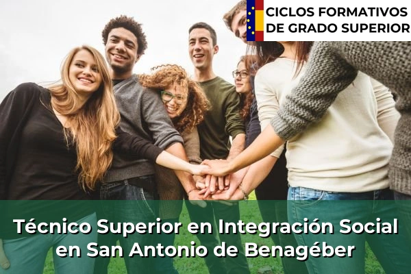 Técnico Superior en Integración Social en San Antonio de Benagéber