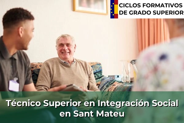 Técnico Superior en Integración Social en Sant Mateu