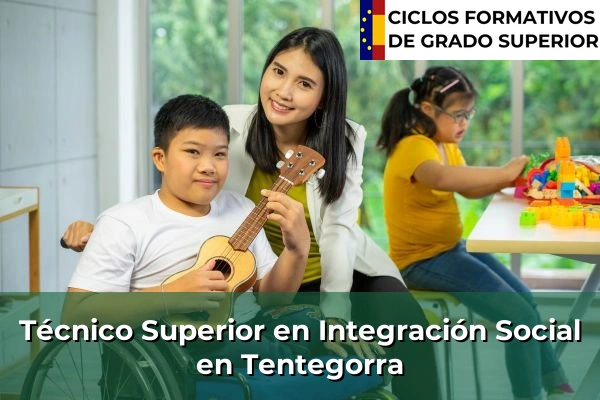 Técnico Superior en Integración Social en Tentegorra