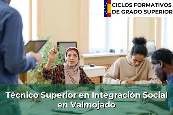 Técnico Superior en Integración Social en Valmojado