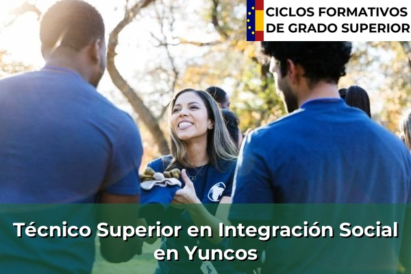 Técnico Superior en Integración Social en Yuncos