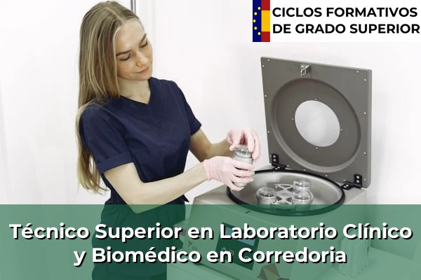 Técnico Superior en Laboratorio Clínico y Biomédico en Asturias 5 Técnico Superior en Laboratorio Clínico y Biomédico en Corredoria