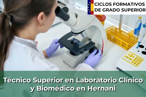 Técnico Superior en Laboratorio Clínico y Biomédico en Hernani
