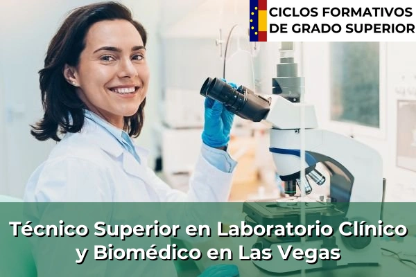 Técnico Superior en Laboratorio Clínico y Biomédico en Asturias 16 Técnico Superior en Laboratorio Clínico y Biomédico en Las Vegas