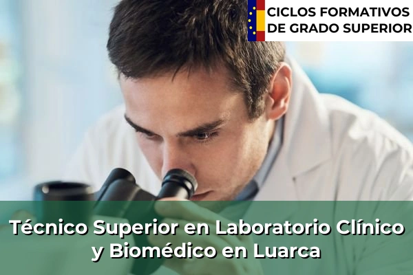 Técnico Superior en Laboratorio Clínico y Biomédico en Asturias 20 Técnico Superior en Laboratorio Clínico y Biomédico en Luarca