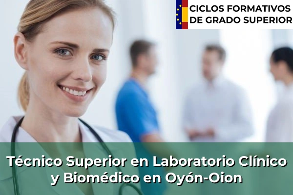 Técnico Superior en Laboratorio Clínico y Biomédico en Oyón-Oion