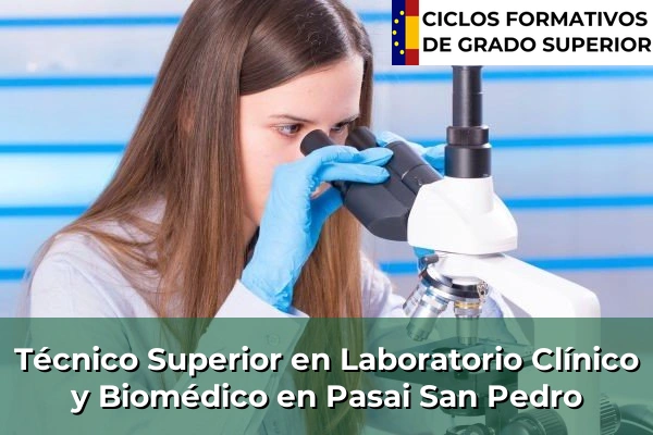Técnico Superior en Laboratorio Clínico y Biomédico en Pasai San Pedro