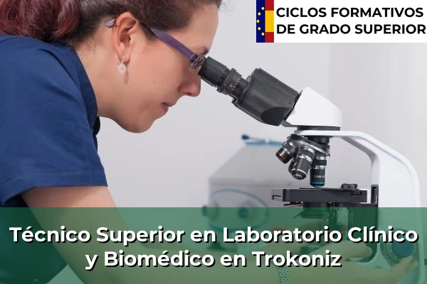 Técnico Superior en Laboratorio Clínico y Biomédico en Trokoniz
