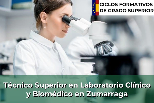 Técnico Superior en Laboratorio Clínico y Biomédico en Zumarraga