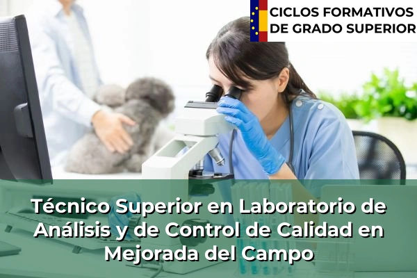 Técnico Superior en Laboratorio de Análisis y de Control de Calidad en Comunidad de Madrid 59 Técnico Superior en Laboratorio de Análisis y de Control de Calidad en Mejorada del Campo