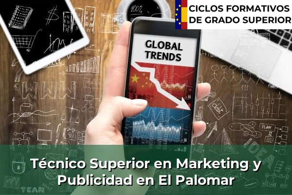Técnico Superior en Técnico superior en Marketing y Publicidad en Valencia 173 Técnico Superior en Técnico superior en Marketing y Publicidad en El Palomar