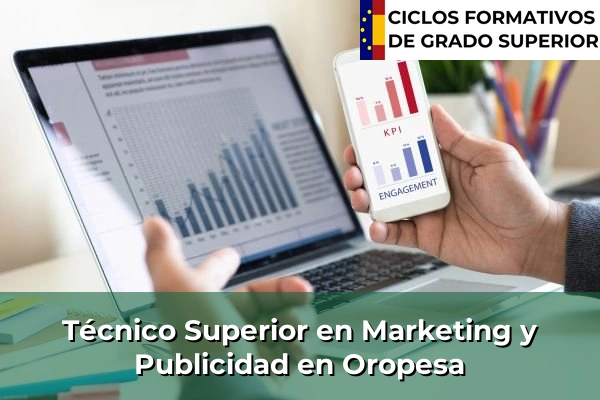 Técnico Superior en Técnico superior en Marketing y Publicidad en Oropesa