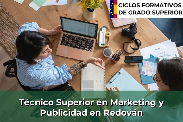 Técnico Superior en Técnico superior en Marketing y Publicidad en Redován