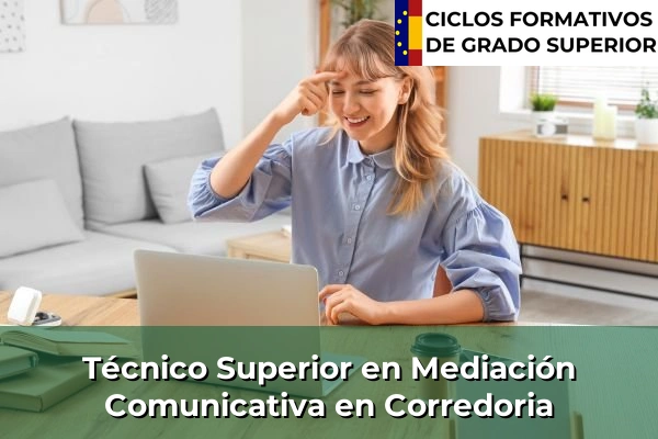 Técnico Superior en Mediación Comunicativa en Asturias 5 Técnico Superior en Mediación Comunicativa en Corredoria