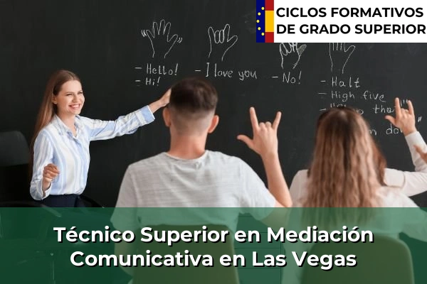 Técnico Superior en Mediación Comunicativa en Asturias 16 Técnico Superior en Mediación Comunicativa en Las Vegas