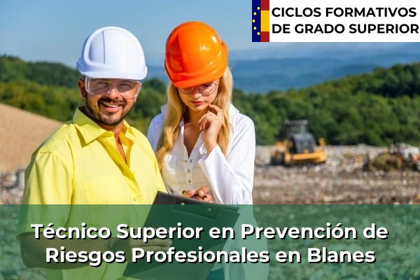 Técnico Superior en Prevención de Riesgos Profesionales en Cataluña 24 Técnico Superior en Prevención de Riesgos Profesionales en Blanes