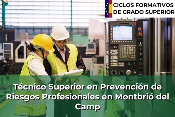 Técnico Superior en Prevención de Riesgos Profesionales en Cataluña 115 Técnico Superior en Prevención de Riesgos Profesionales en Montbrió del Camp