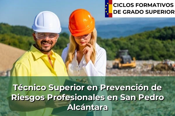 Técnico Superior en Prevención de Riesgos Profesionales en Andalucía 278 Técnico Superior en Prevención de Riesgos Profesionales en San Pedro Alcántara