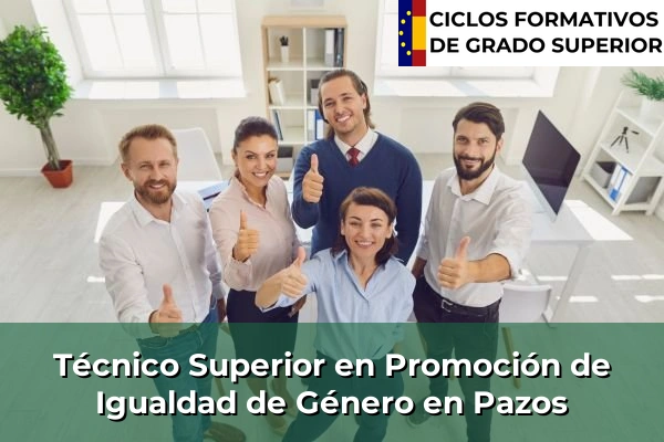 Técnico Superior en Promoción de Igualdad de Género en Galicia 127 Técnico Superior en Promoción de Igualdad de Género en Pazos