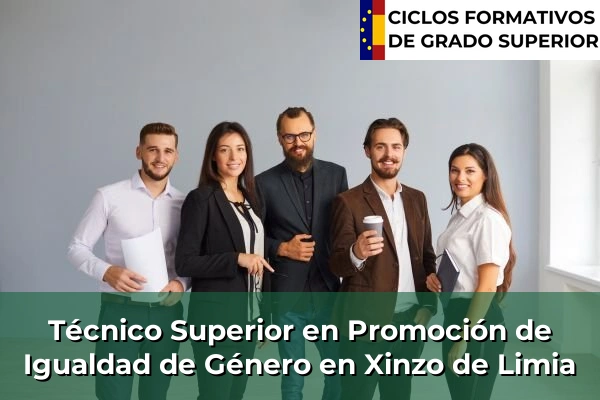 Técnico Superior en Promoción de Igualdad de Género en Galicia 161 Técnico Superior en Promoción de Igualdad de Género en Xinzo de Limia