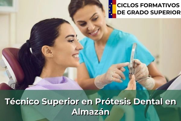 Técnico Superior en Prótesis Dental en Almazán