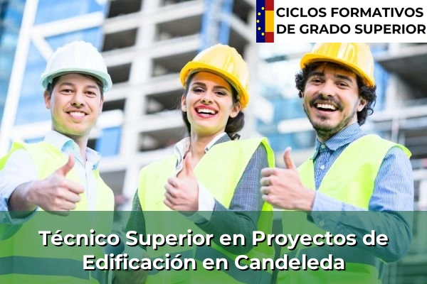 Técnico Superior en Proyectos de Edificación en Candeleda
