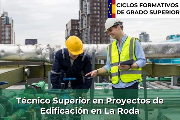 Técnico Superior en Proyectos de Edificación en La Roda