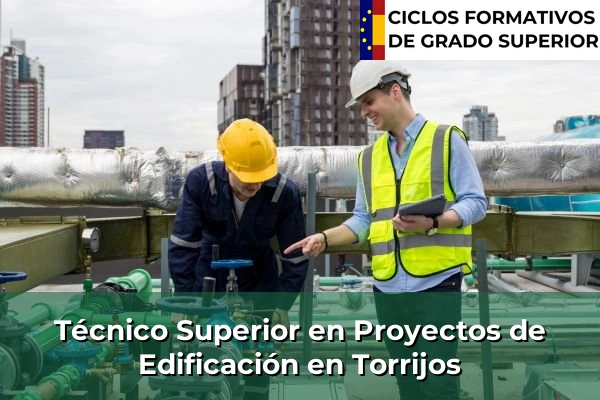 Técnico Superior en Proyectos de Edificación en Torrijos