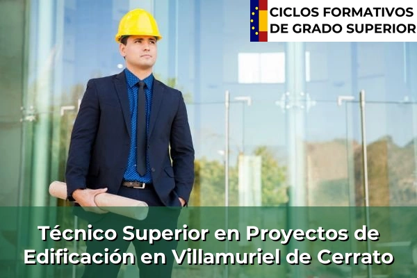 Técnico Superior en Proyectos de Edificación en Villamuriel de Cerrato