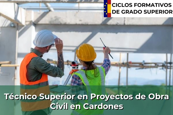 Técnico Superior en Proyectos de Obra Civil en Cardones